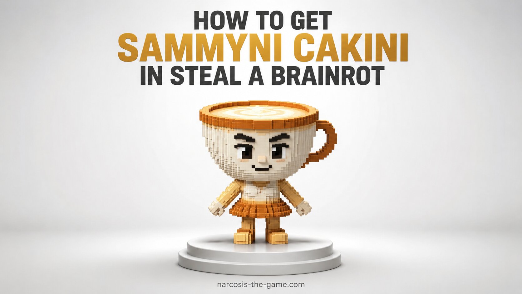How to Get Sammyni Cakini in Steal a Brainrot