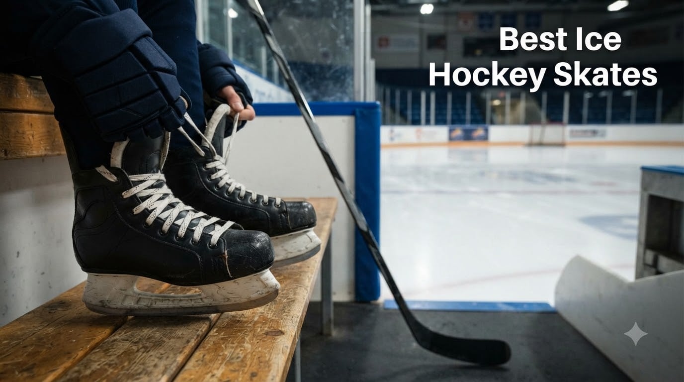 Best Ice Hockey Skates