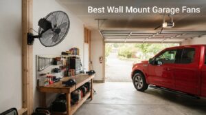 Best Wall Mount Garage Fans