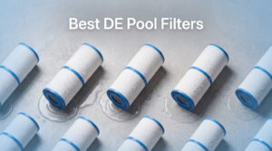 Best DE Pool Filters