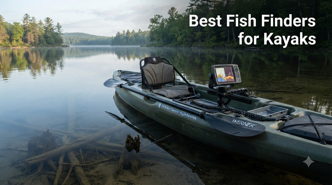 Best Fish Finders for Kayaks