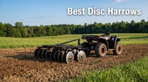 Best Disc Harrows