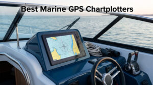 Best Marine GPS Chartplotters