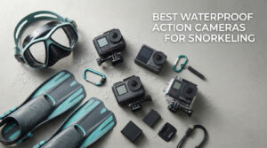 best waterproof action cameras for snorkeling
