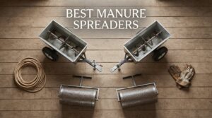 Best Manure Spreaders