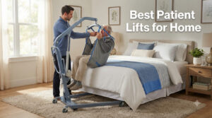 Best Patient Lifts for Home