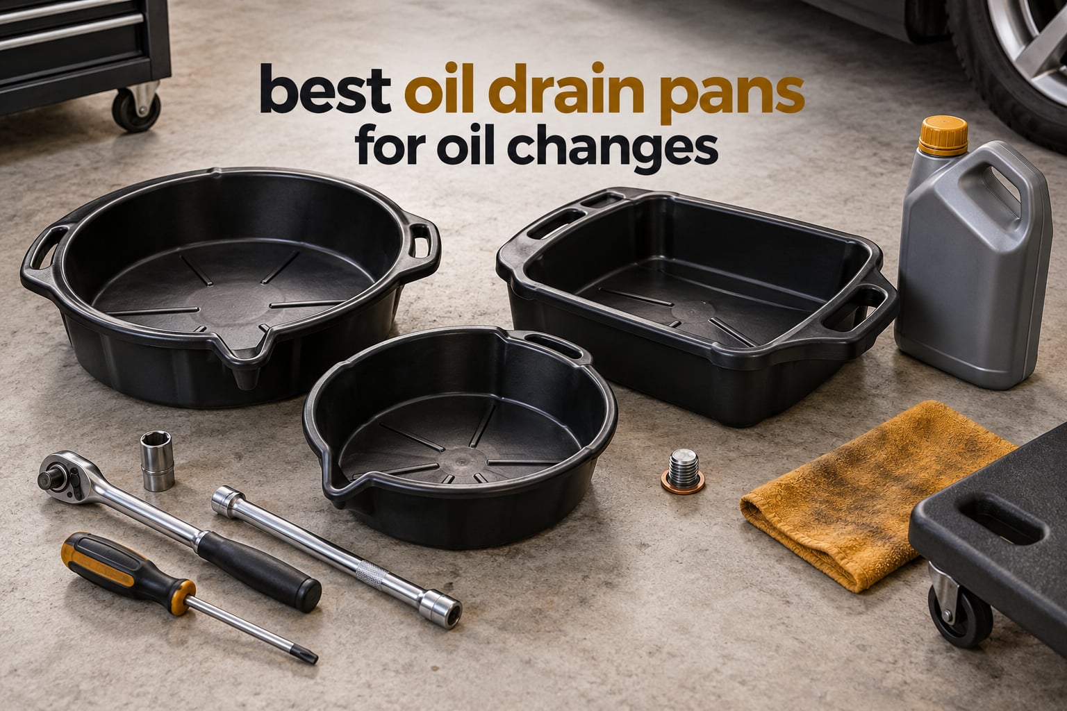 best oil drain pans for oil changes