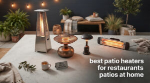 best patio heaters for restaurants patios at home