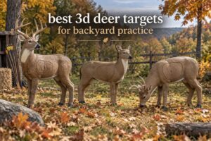 best 3d deer targets for backyard practice