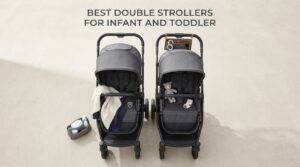 best double strollers for infant and toddler