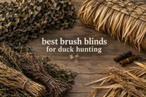 best brush blinds for duck hunting